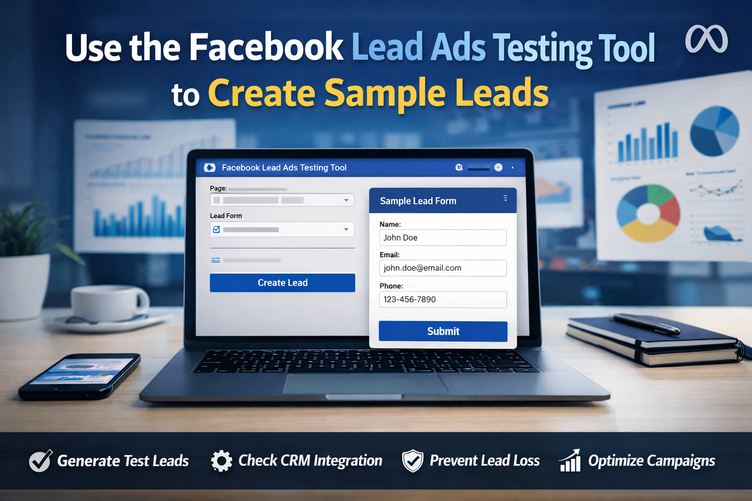 Learn how to use the Facebook Lead Ads Testing Tool to create sample leads, test CRM integrations, and launch reliable, error-free lead generation campaigns. Create Sample Leads Facebook